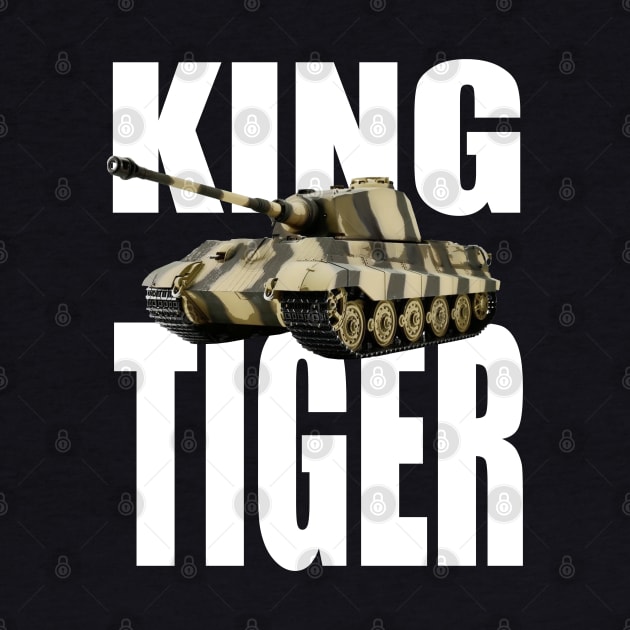 King tiger tank by Dirty Custard Designs 